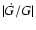 $\vert\dot{G}/G\vert$