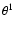 $\theta ^1$