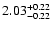 $\rm 2.03^{+0.22}_{-0.22}$