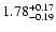 $\rm 1.78^{+0.17}_{-0.19}$