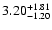 $\rm 3.20^{+1.81}_{-1.20}$