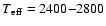 ${T}{_{\rm eff} = 2400{-}2800}$