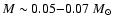 $M \sim 0.05{-}0.07~M_\odot$