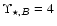 $\Upsilon_{\star,\varB}=4~\!$