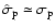 $\hat{\sigma}_{\rm p}\simeq \sigma_{\rm p}$