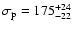 $\sigma_{\rm p} = 175^{+24}_{-22}$
