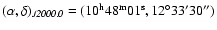 $(\alpha,\delta)_{\mathit{J2000.0}} = (10^{\rm h}48^{\rm m}01^{\rm s}, 12\degr33'30'')$