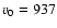 $\varv_0=937$