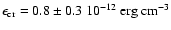$\epsilon_{\rm cr}=0.8 \pm 0.3~10^{-12}~\rm {erg~cm^{-3}}$