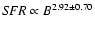 ${{\it SFR}} \propto {B}^{2.92 \pm 0.70}$