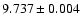$9.737\pm0.004$