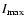 $I_{{\rm max}}$
