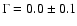 $\Gamma=0.0\pm 0.1$