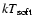 $kT_{{\rm soft}}$
