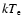 $kT_{\textrm{\tiny e}}$