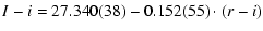 $\displaystyle I - i = 27.340(38) - 0.152(55) \cdot (r - i)$