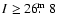 $I\ge26\hbox{$.\!\!^{\rm m}$ }8$