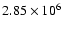 $2.85\times 10^6$