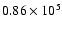 $0.86\times 10^5$