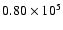 $0.80\times 10^5$