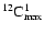 ${}^{12}{\rm {C}}^1_{\rm max}$