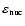 $\varepsilon _{\rm nuc}$