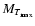 $M_{T_{\rm max}}$