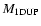 $M_{\rm 1DUP}$