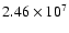 $2.46\times 10^7$