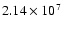 $2.14\times 10^7$