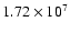 $1.72\times 10^7$