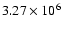 $3.27\times 10^6$