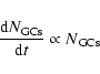 \begin{displaymath}\frac{{\rm d}N{_{\rm GCs}}}{{\rm d}t} \propto N{_{\rm GCs}}
\end{displaymath}