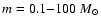 $m=0.1{-}100~M_{\odot}$