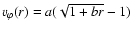 $v_\varphi(r)=a(\sqrt{1+br}-1)$