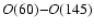 ${\it O}(60){-}{\it O}(145)$