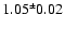 $1.05^\pm0.02$