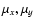 $\mu_x, \mu_y$