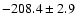 $-208.4\pm2.9$
