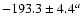 $-193.3\pm4.4^a$