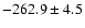 $-262.9\pm4.5$