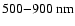 $500{-}900~
\rm nm$