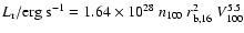 $L_{\rm r}/{\rm
erg~s^{-1}}=1.64\times10^{28}~n_{100}~r^2_{\rm
b,16}~V^{5.5}_{100}$
