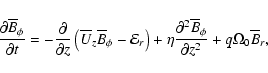 \begin{displaymath}
{\partial\overline{B}_\phi\over\partial t}=
-{\partial\over\...
...2\overline{B}_\phi\over\partial z^2}
+q\Omega_0\overline{B}_r,
\end{displaymath}