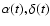 $\alpha(t),\delta(t)$