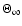 $\Theta_{\infty}$