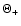 $\Theta_{+}$
