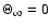 $\Theta_{\infty}=0$