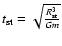 $t_{\rm st}=\sqrt {{R_{\rm st}^{3}\over Gm}}$