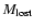 $M_{\rm lost}$